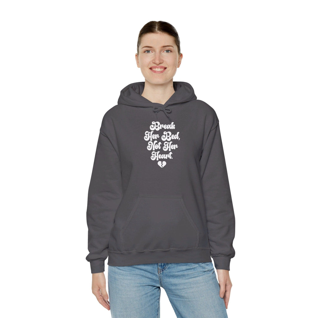 Slow Burn Publishing Hoodie Break Her Bed Not Her Heart - Unisex Heavy Blend™ Hooded Sweatshirt