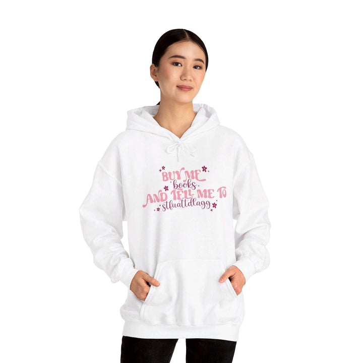 Slow Burn Publishing Hoodie Buy Me Books and Tell me to Stfuattdlagg - Unisex Heavy Blend™ Hooded Sweatshirt