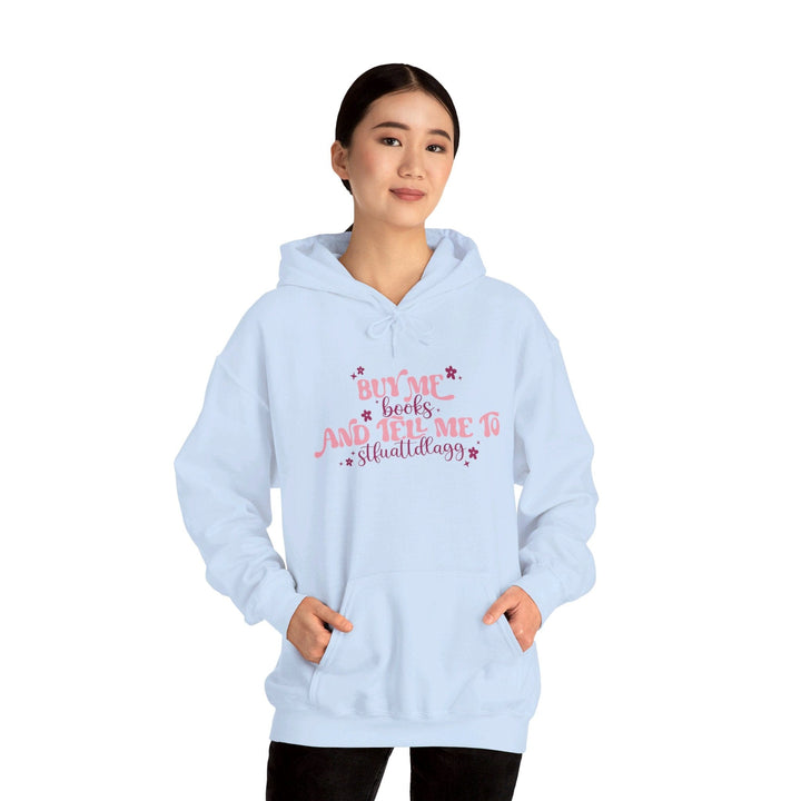 Slow Burn Publishing Hoodie Buy Me Books and Tell me to Stfuattdlagg - Unisex Heavy Blend™ Hooded Sweatshirt