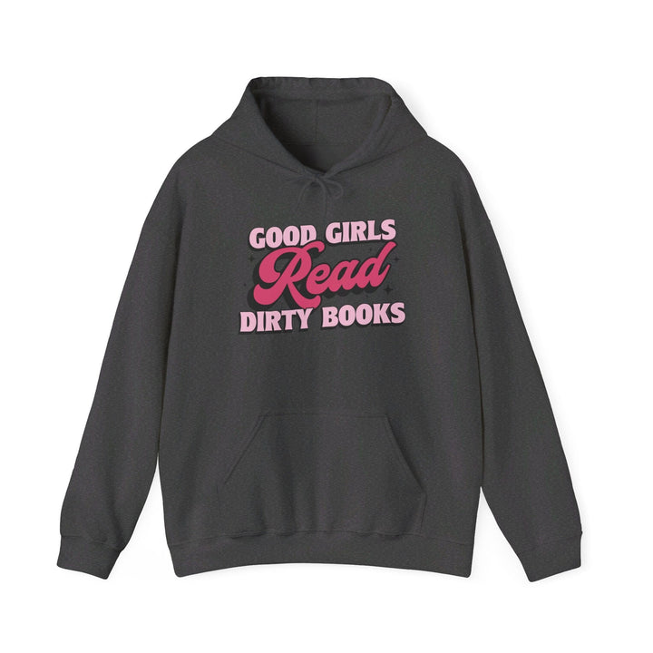 Slow Burn Publishing Hoodie Dark Heather / S Good Girls Read Dirty Books - Unisex Heavy Blend™ Hooded Sweatshirt