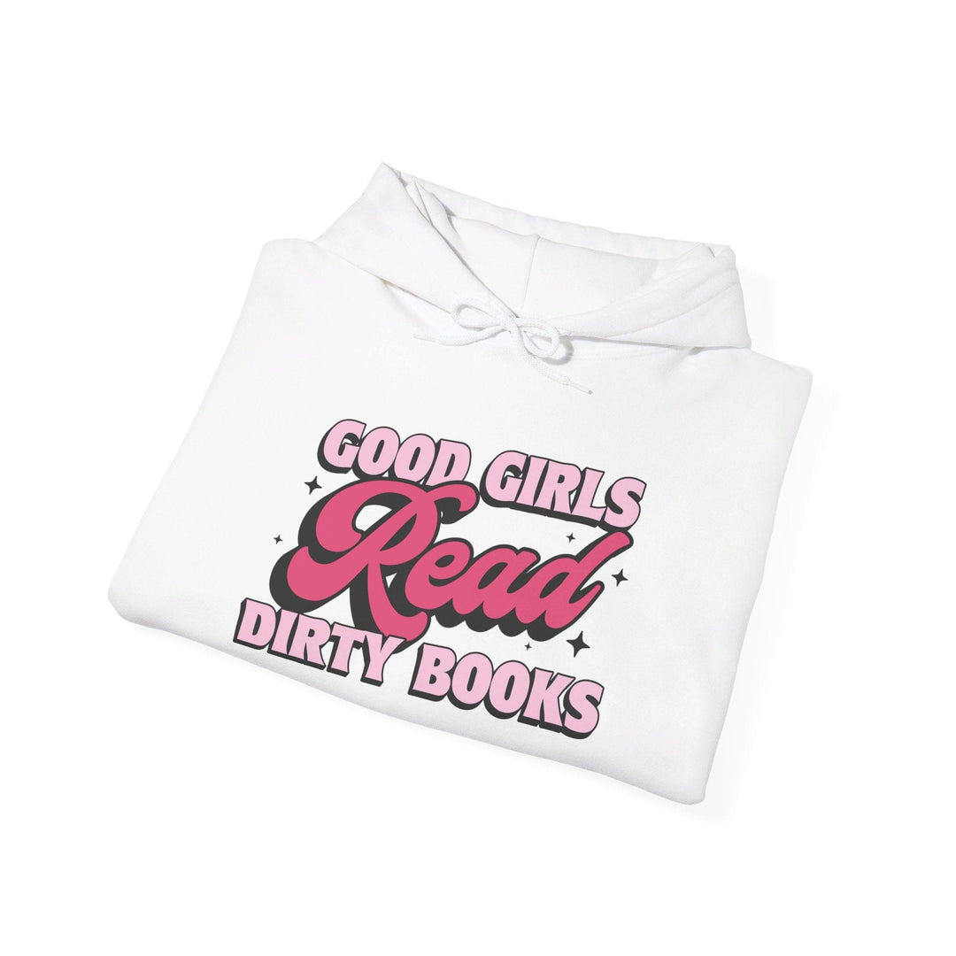 Slow Burn Publishing Hoodie Good Girls Read Dirty Books - Unisex Heavy Blend™ Hooded Sweatshirt