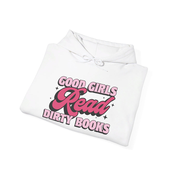 Slow Burn Publishing Hoodie Good Girls Read Dirty Books - Unisex Heavy Blend™ Hooded Sweatshirt