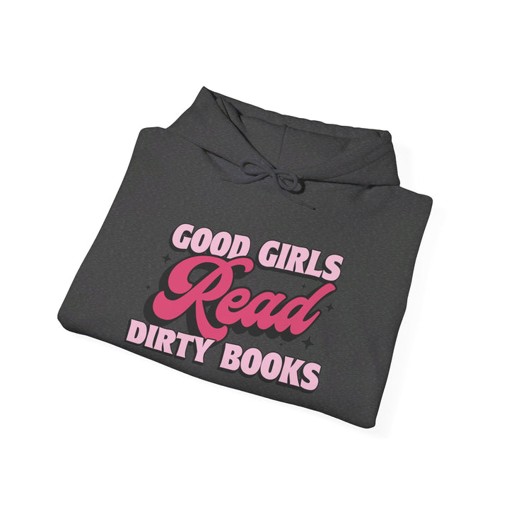 Slow Burn Publishing Hoodie Good Girls Read Dirty Books - Unisex Heavy Blend™ Hooded Sweatshirt