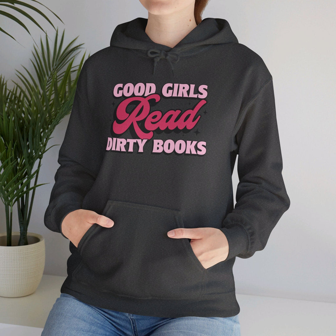 Slow Burn Publishing Hoodie Good Girls Read Dirty Books - Unisex Heavy Blend™ Hooded Sweatshirt