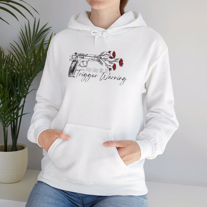 Printify Hoodie You Had Me At Trigger Warning - Unisex Heavy Blend™ Hooded Sweatshirt