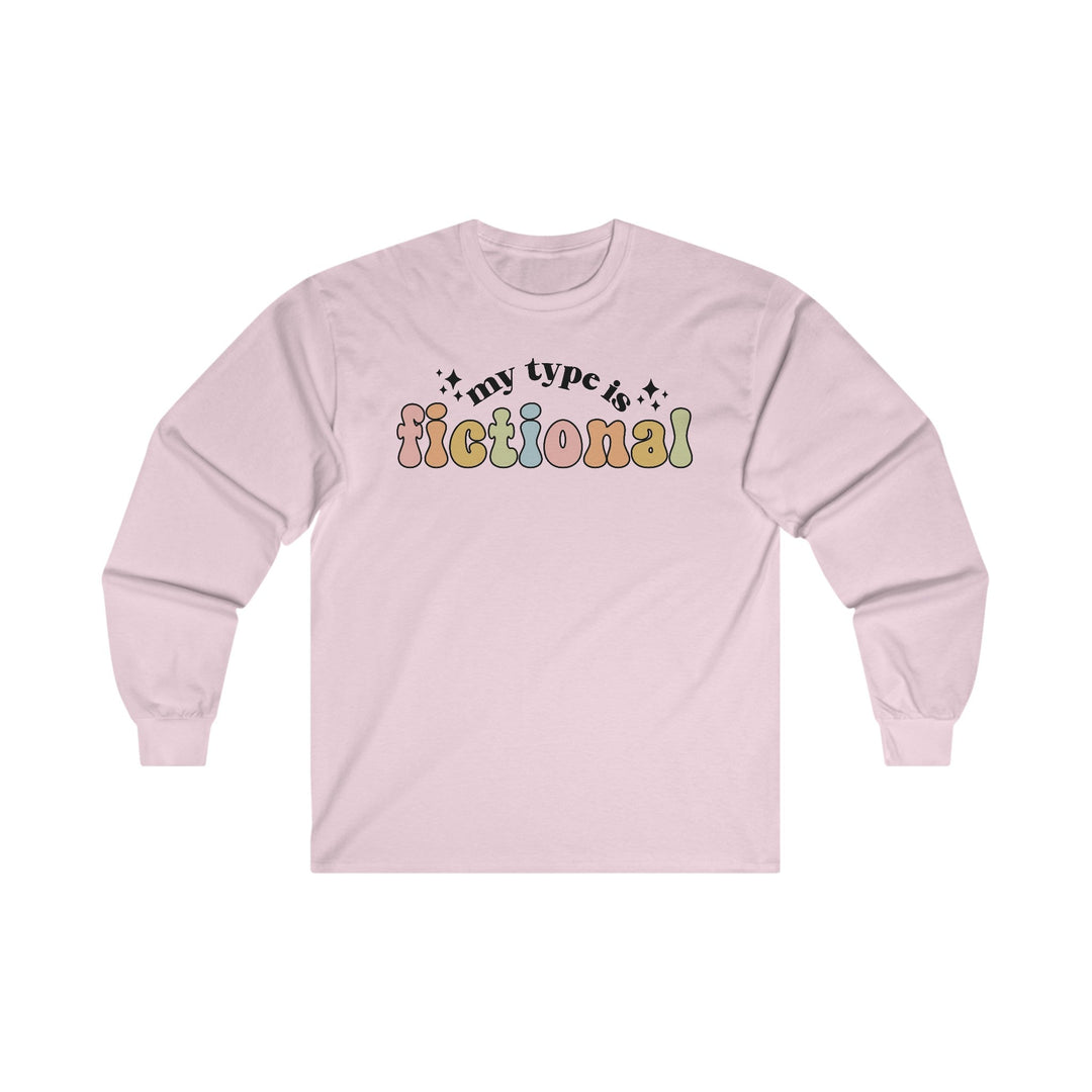 Slow Burn Publishing Long-sleeve S / Light Pink My Type is Fictional - Unisex Ultra Cotton Long Sleeve Tee