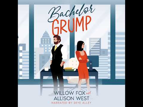 Bachelor Grump (Audiobook)