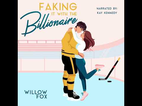 Faking it with the Billionaire (audiobook)