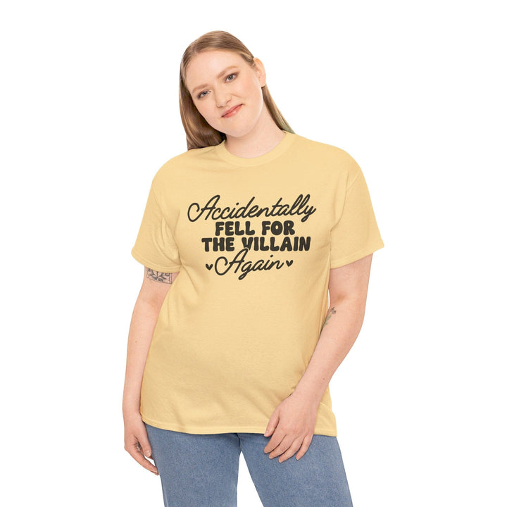 Slow Burn Publishing T-Shirt Accidentally Fell For the Villain Again - Unisex Heavy Cotton Tee