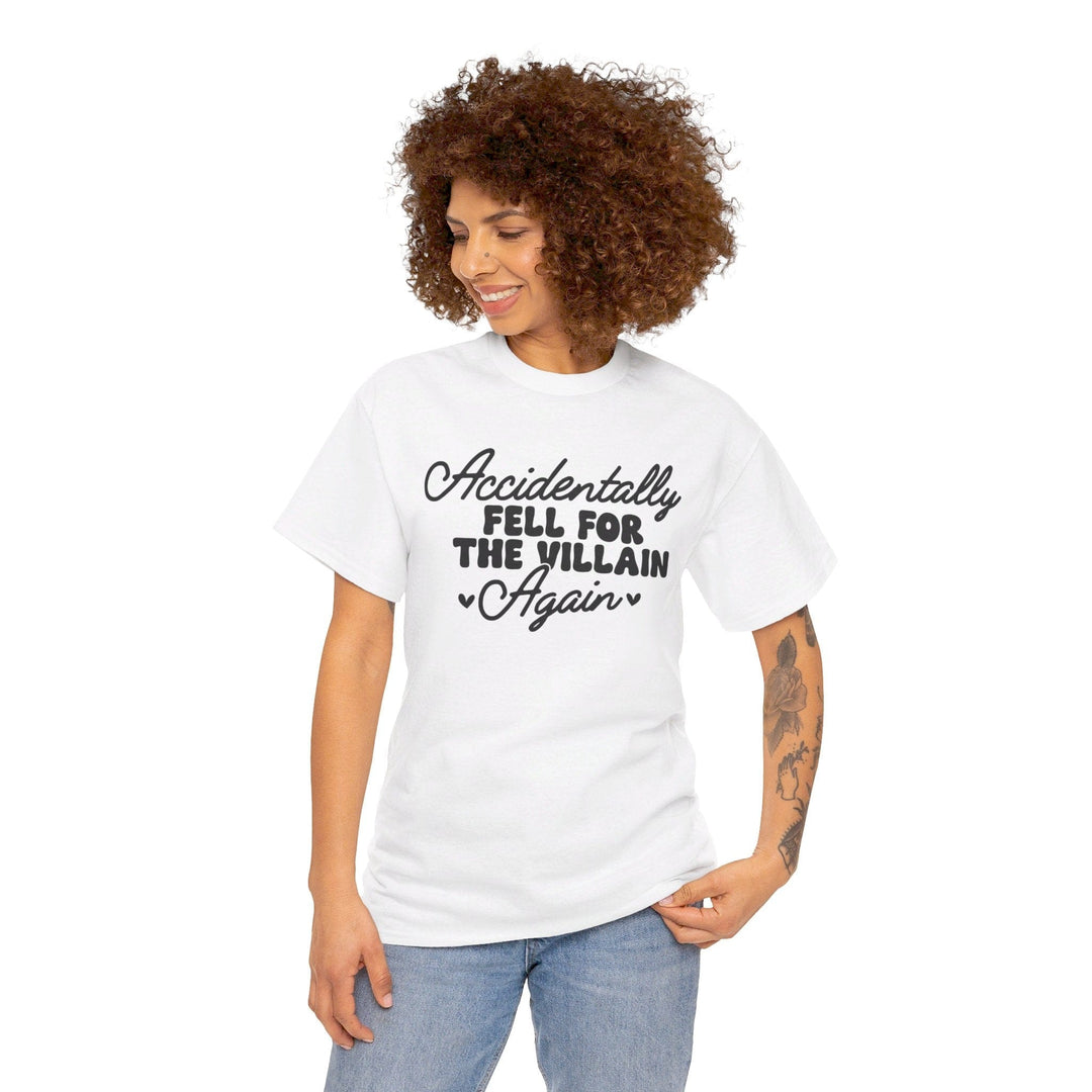 Slow Burn Publishing T-Shirt Accidentally Fell For the Villain Again - Unisex Heavy Cotton Tee