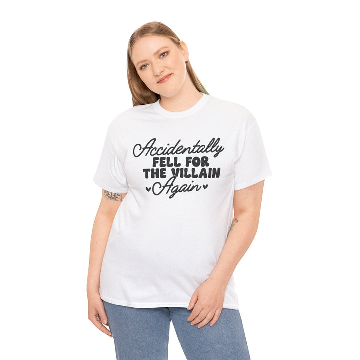 Slow Burn Publishing T-Shirt Accidentally Fell For the Villain Again - Unisex Heavy Cotton Tee