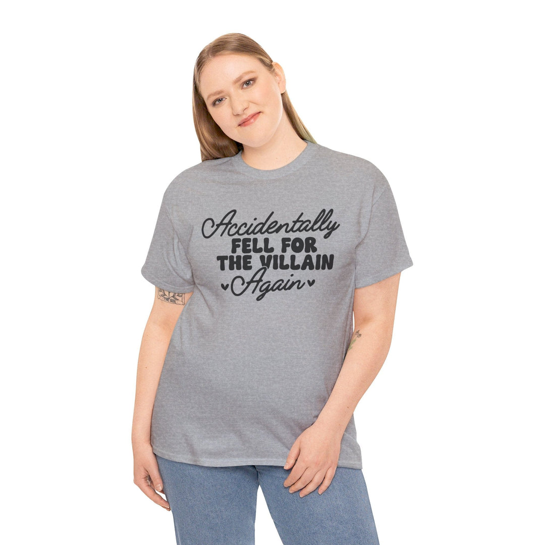 Slow Burn Publishing T-Shirt Accidentally Fell For the Villain Again - Unisex Heavy Cotton Tee