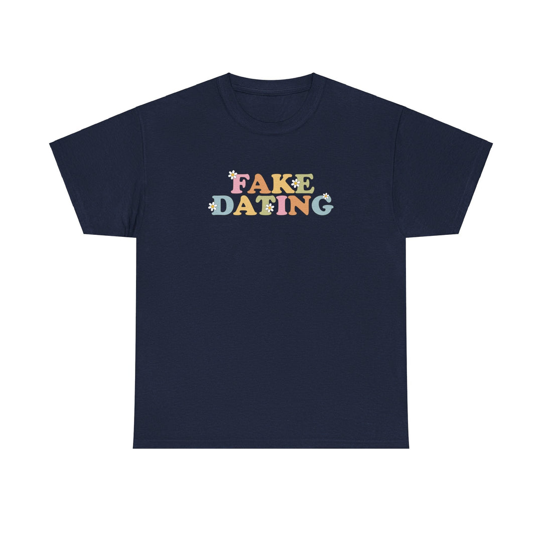 Slow Burn Publishing T-Shirt Fake Dating - Unisex Heavy Cotton Tee