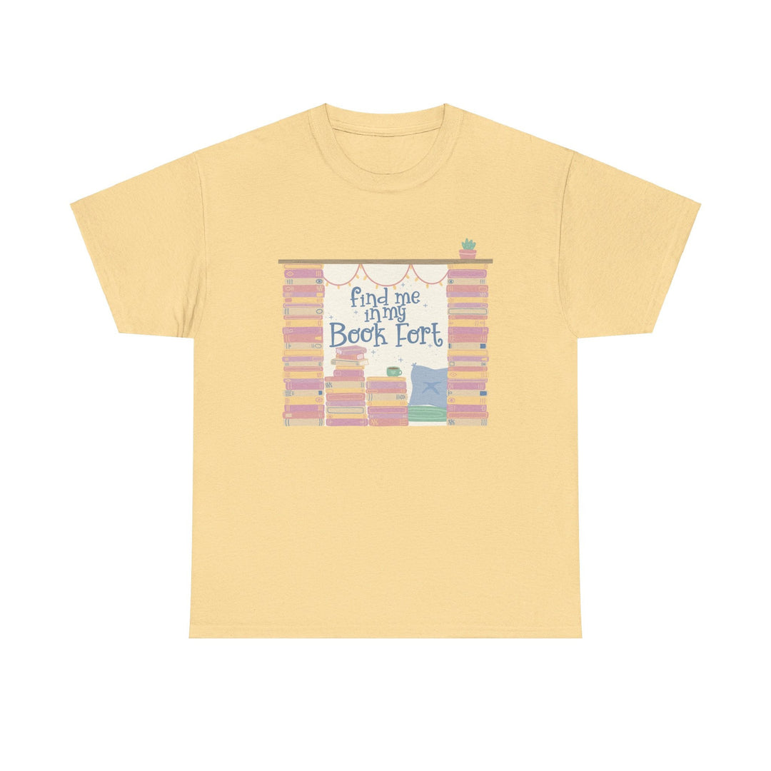 Slow Burn Publishing T-Shirt Find Me in My Book Fort - Unisex Heavy Cotton Tee