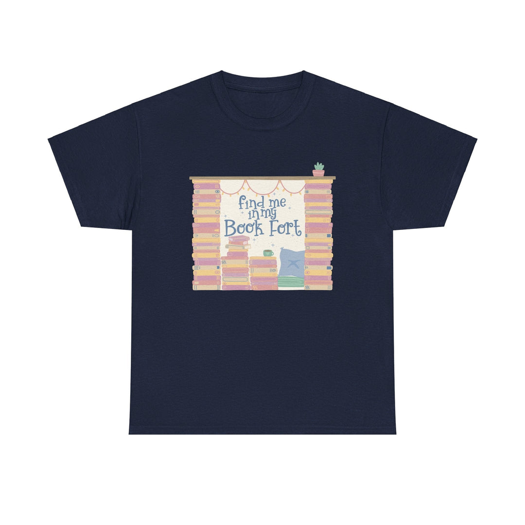 Slow Burn Publishing T-Shirt Find Me in My Book Fort - Unisex Heavy Cotton Tee