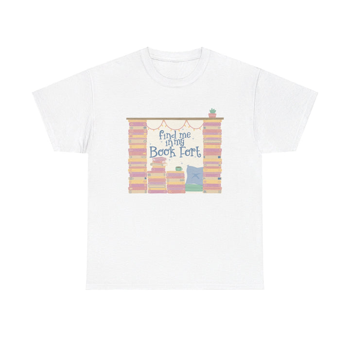 Slow Burn Publishing T-Shirt Find Me in My Book Fort - Unisex Heavy Cotton Tee