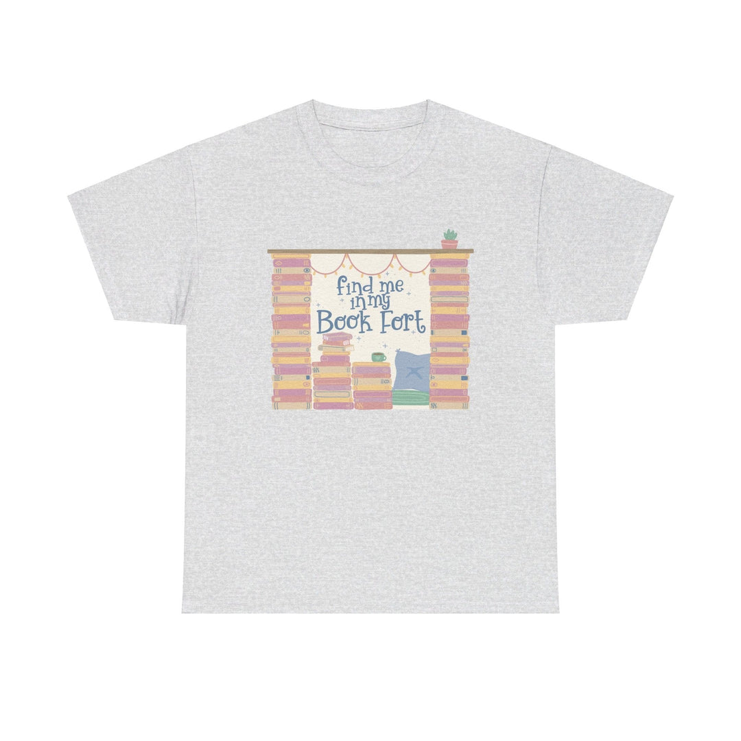 Slow Burn Publishing T-Shirt Find Me in My Book Fort - Unisex Heavy Cotton Tee