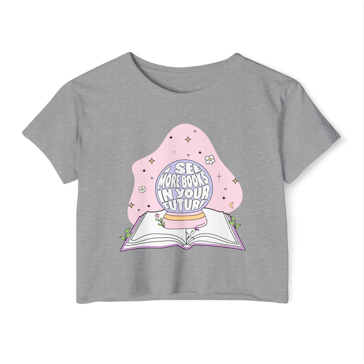 Slow Burn Publishing T-Shirt Heather Grey / XS I see more books in your future - Women's Festival Crop Top