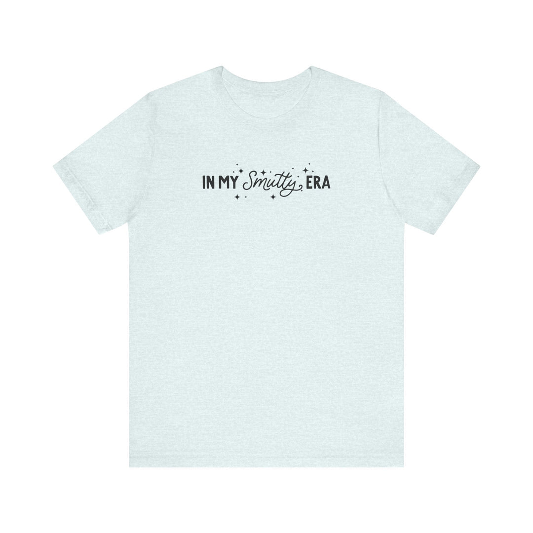 Slow Burn Publishing T-Shirt Heather Ice Blue / S In My Smutty Era - Unisex Jersey Short Sleeve Tee