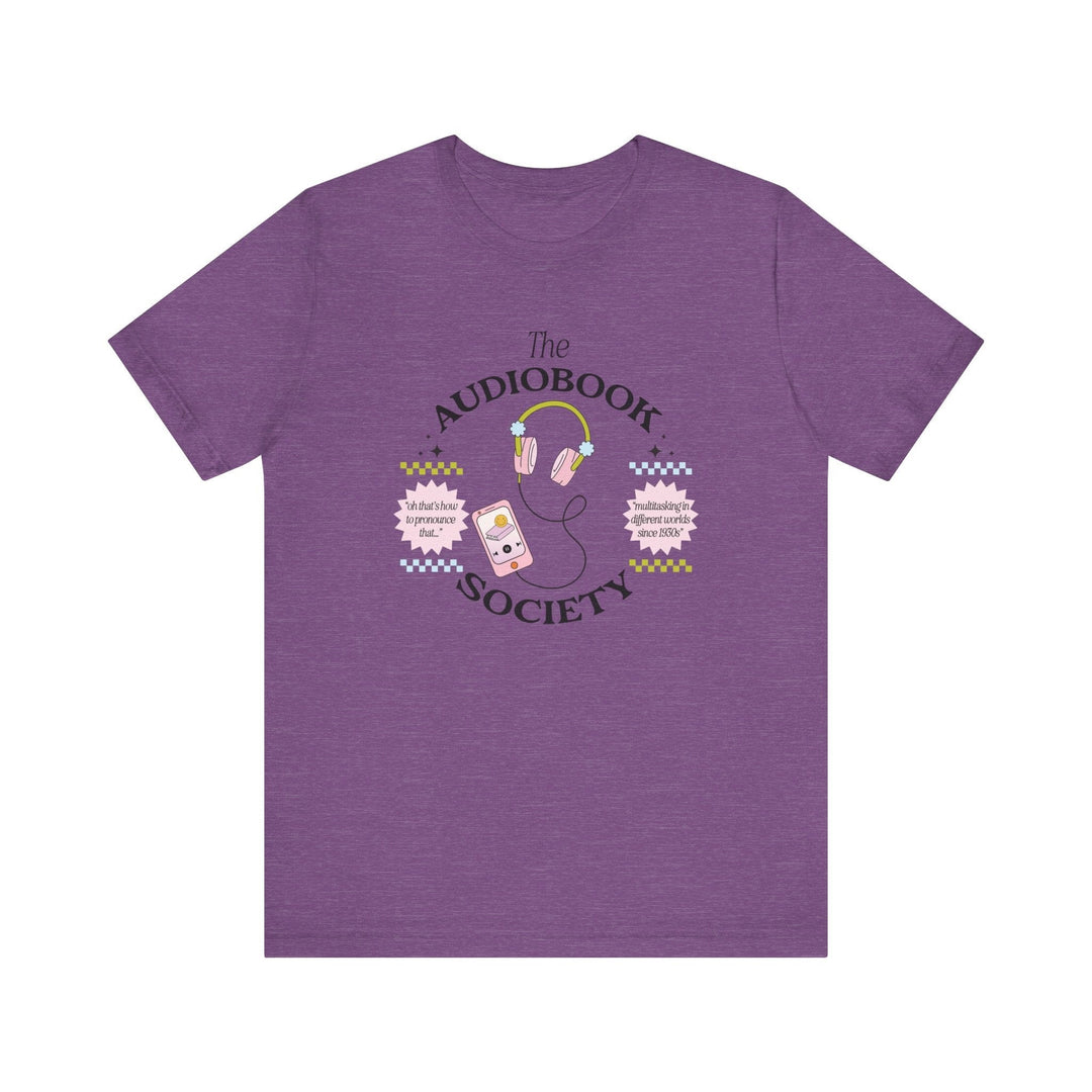 Slow Burn Publishing T-Shirt Heather Team Purple / S The Audiobook Society - Unisex Jersey Short Sleeve Tee