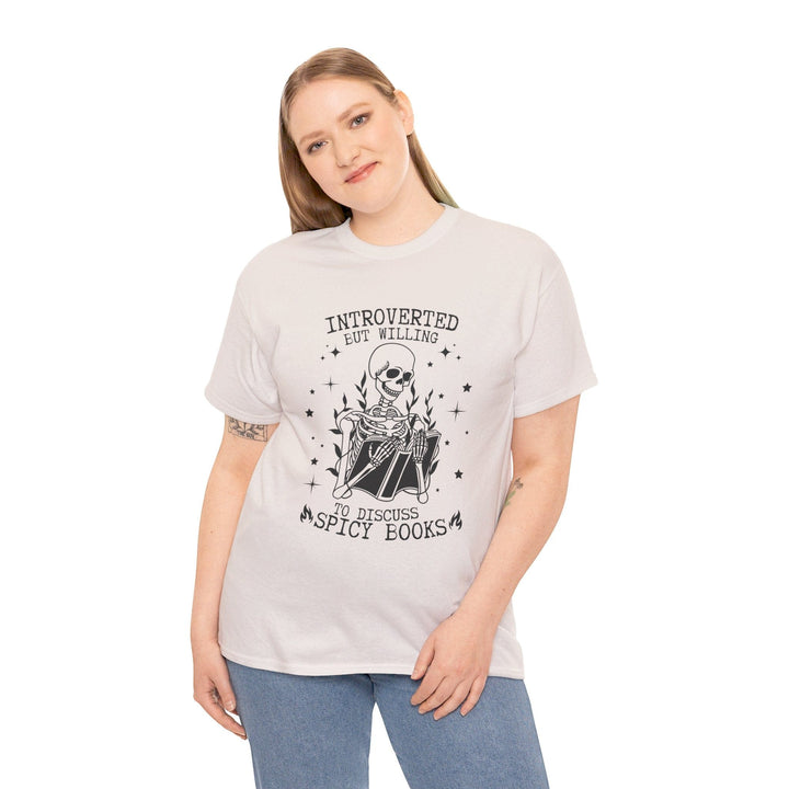 Slow Burn Publishing T-Shirt Introverted but willing to discuss spicy books - Unisex Heavy Cotton Tee