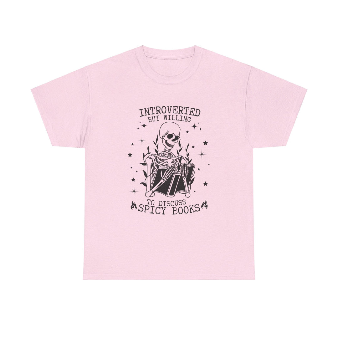 Slow Burn Publishing T-Shirt Introverted but willing to discuss spicy books - Unisex Heavy Cotton Tee