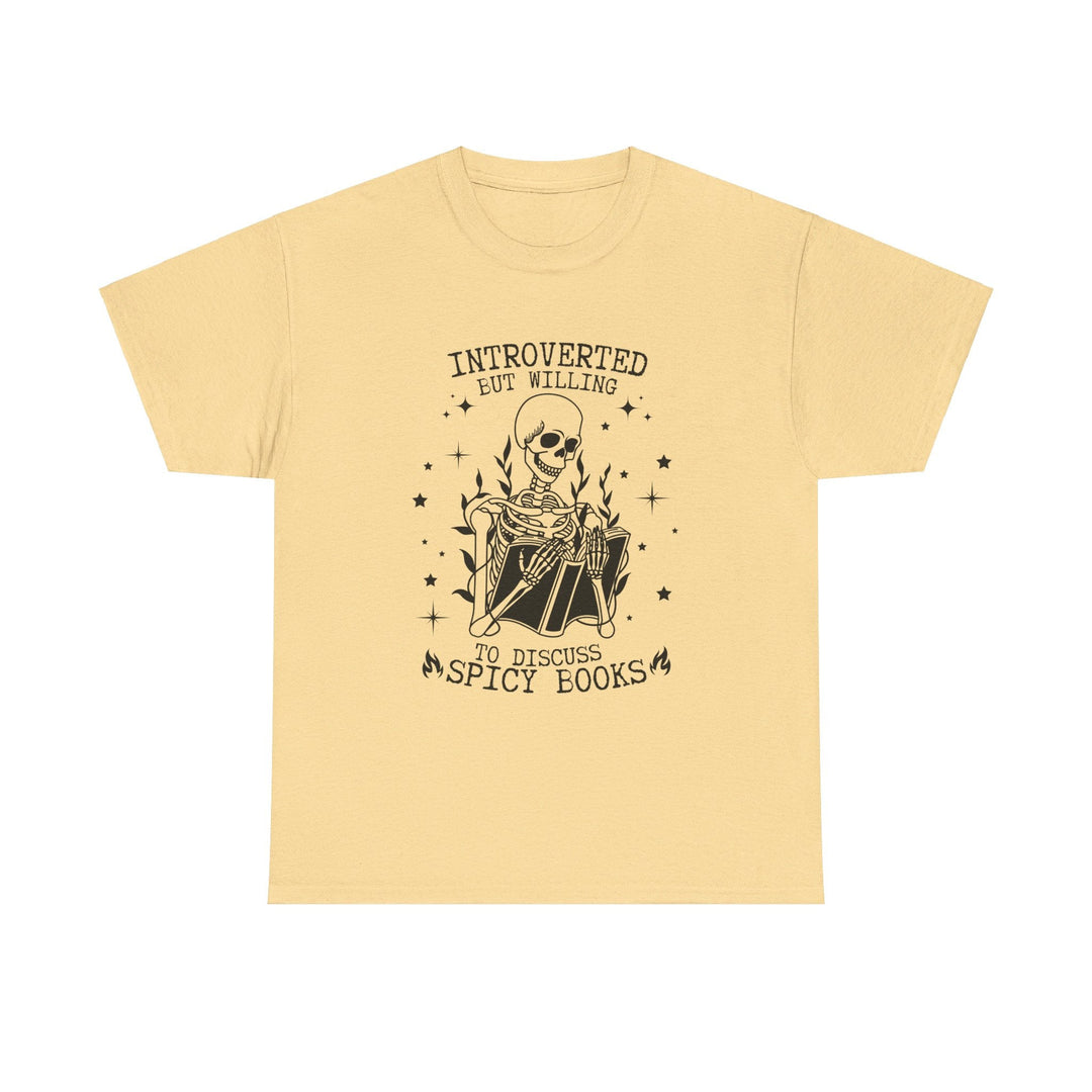 Slow Burn Publishing T-Shirt Introverted but willing to discuss spicy books - Unisex Heavy Cotton Tee