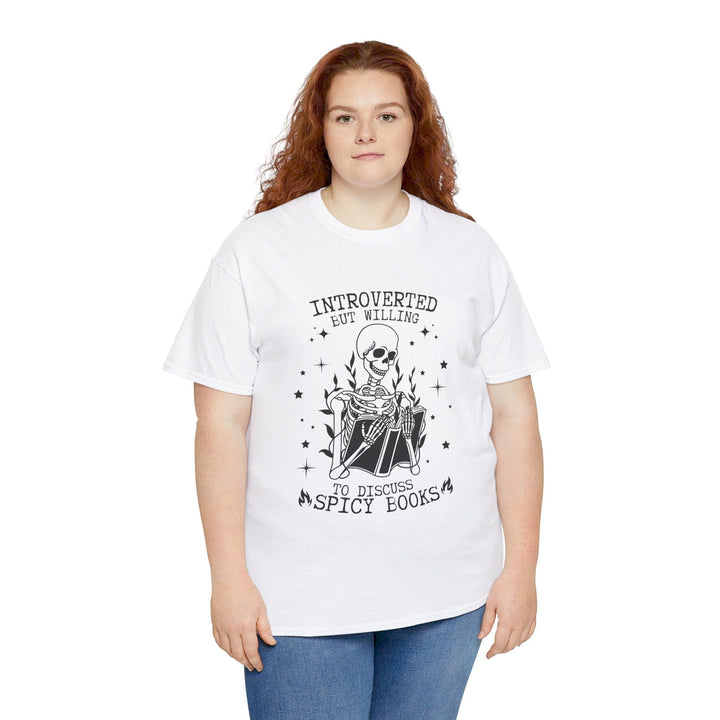 Slow Burn Publishing T-Shirt Introverted but willing to discuss spicy books - Unisex Heavy Cotton Tee