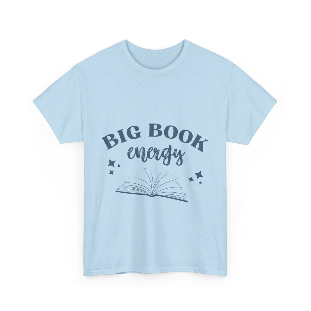 Slow Burn Publishing T-Shirt Light Blue / S Big Book Energy - Unisex Heavy Cotton Tee