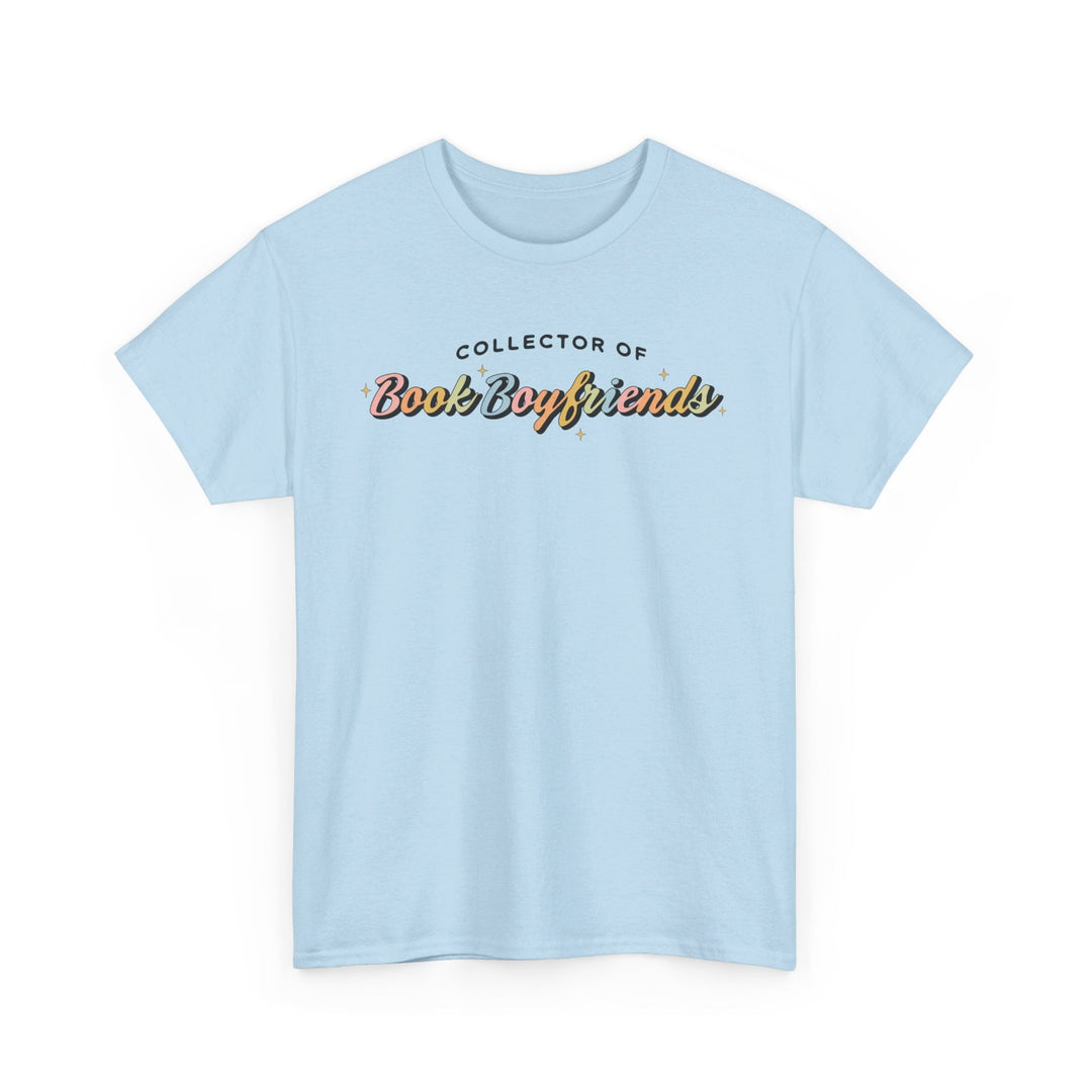 Slow Burn Publishing T-Shirt Light Blue / S Collector of Book Boyfriends - Unisex Heavy Cotton Tee