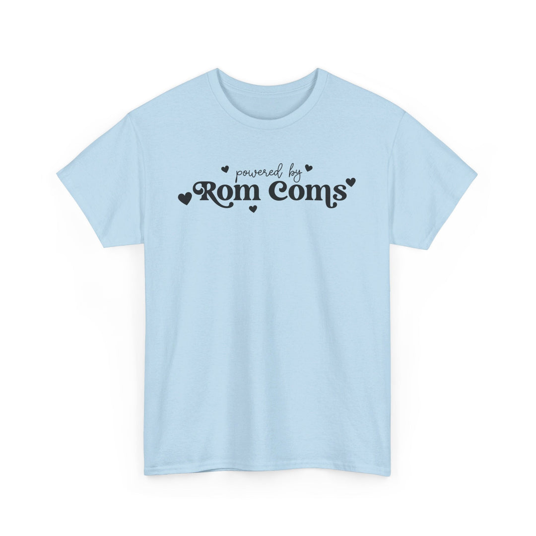 Slow Burn Publishing T-Shirt Light Blue / S Powered by Rom Coms - Unisex Heavy Cotton Tee