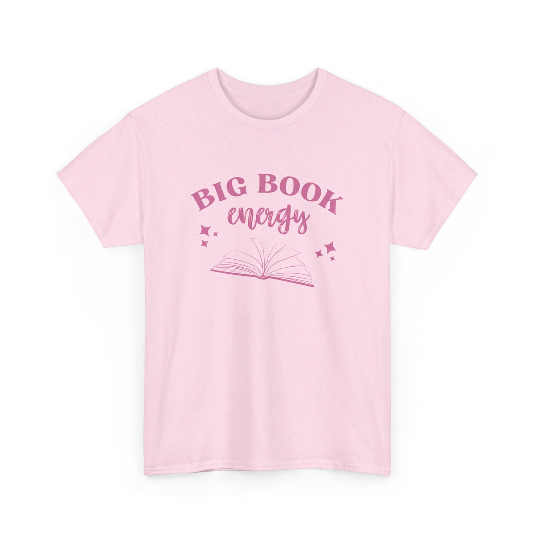 Slow Burn Publishing T-Shirt Light Pink / S Big Book Energy - Unisex Heavy Cotton Tee