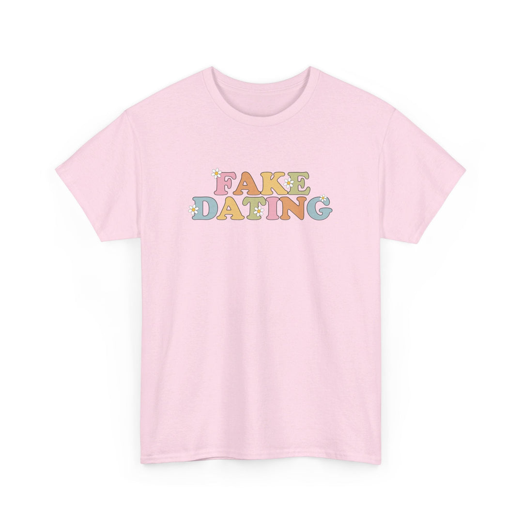 Slow Burn Publishing T-Shirt Light Pink / S Fake Dating - Unisex Heavy Cotton Tee