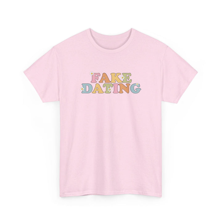 Slow Burn Publishing T-Shirt Light Pink / S Fake Dating - Unisex Heavy Cotton Tee