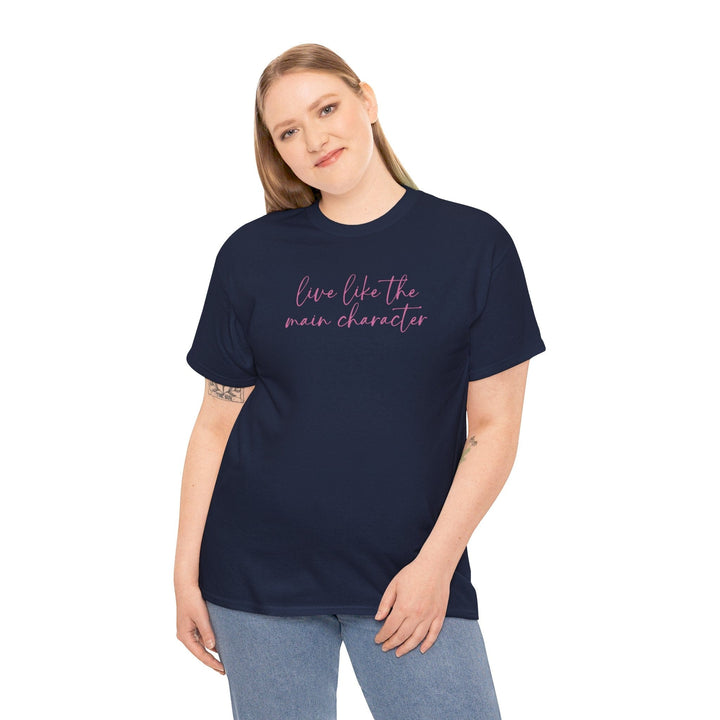 Printify T-Shirt Live Like the Main Character - Unisex Heavy Cotton Tee