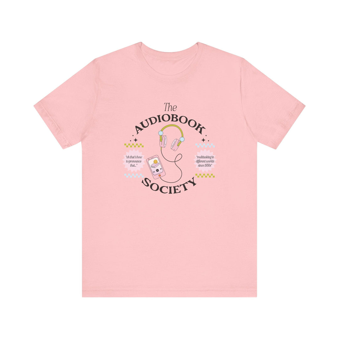 Slow Burn Publishing T-Shirt Pink / S The Audiobook Society - Unisex Jersey Short Sleeve Tee