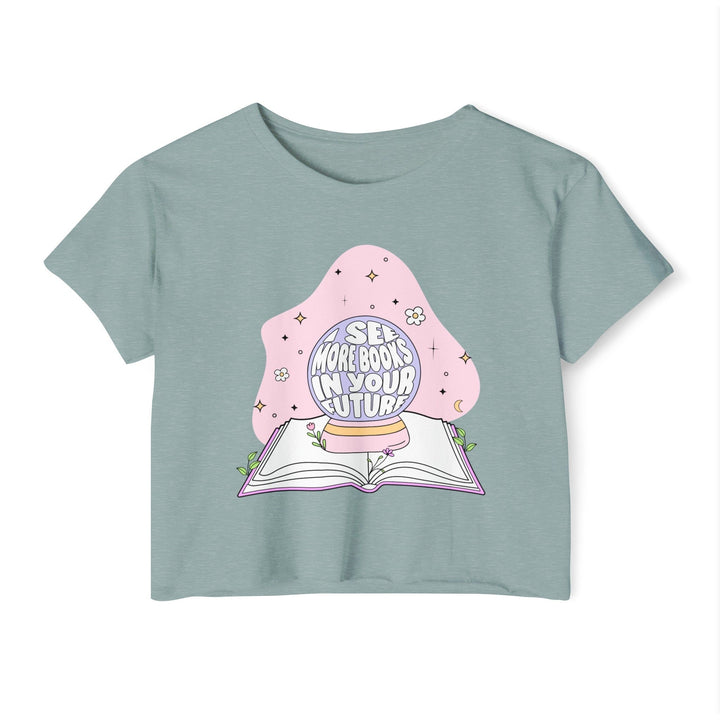 Slow Burn Publishing T-Shirt Stonewash Green / S I see more books in your future - Women's Festival Crop Top