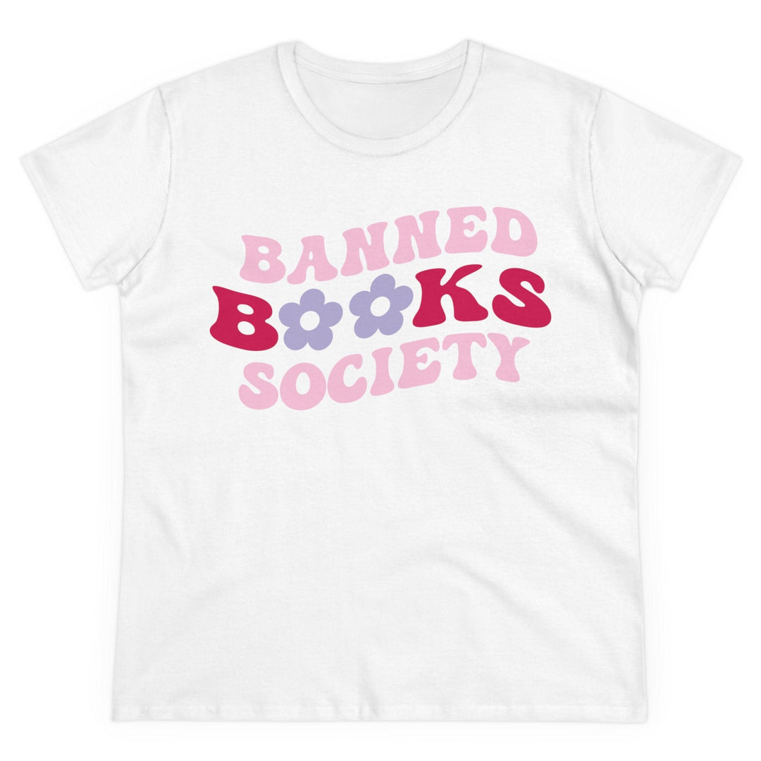 Slow Burn Publishing T-Shirt White / S Banned Books Society - Women's Midweight Cotton Tee