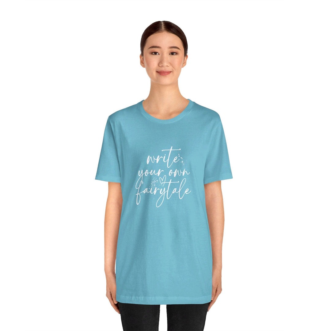 Slow Burn Publishing T-Shirt Write Your Own Fairytale - Unisex Jersey Short Sleeve Tee