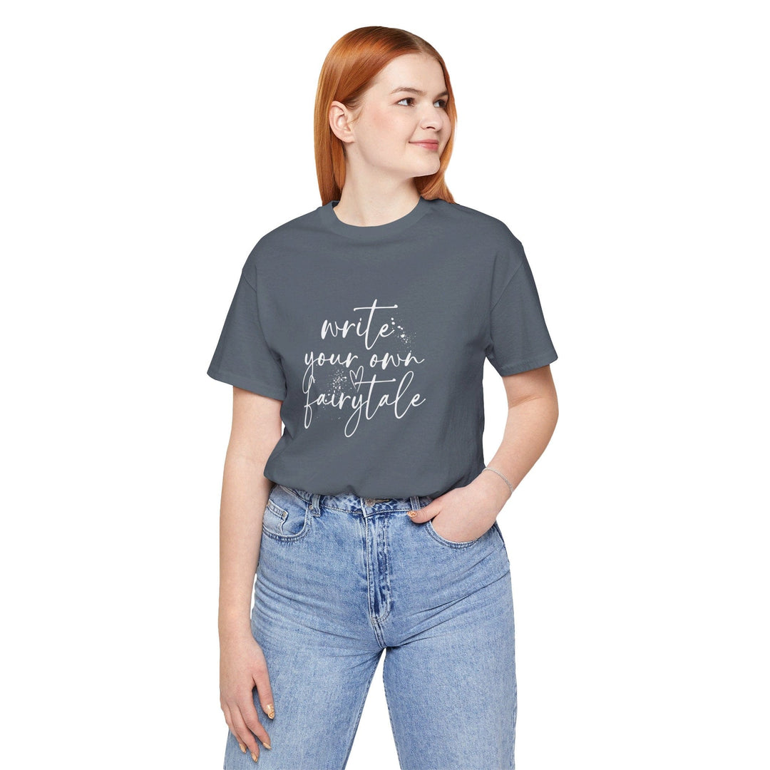 Slow Burn Publishing T-Shirt Write Your Own Fairytale - Unisex Jersey Short Sleeve Tee