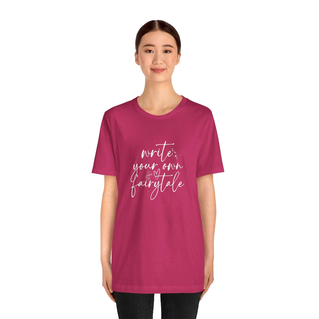 Slow Burn Publishing T-Shirt Write Your Own Fairytale - Unisex Jersey Short Sleeve Tee