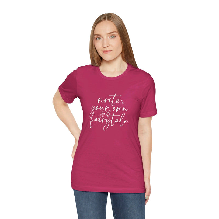 Slow Burn Publishing T-Shirt Write Your Own Fairytale - Unisex Jersey Short Sleeve Tee