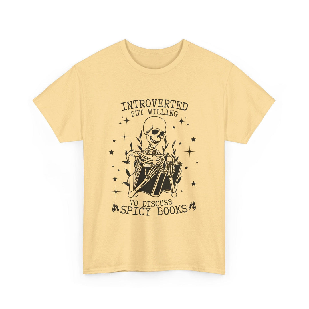 Slow Burn Publishing T-Shirt Yellow Haze / S Introverted but willing to discuss spicy books - Unisex Heavy Cotton Tee